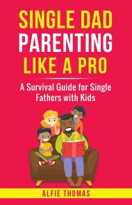 SINGLE DAD PARENTING LIKE A PRO paperback front