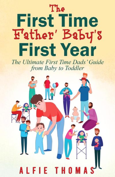 THE FIRST TIME FATHER BABY’S FIRST YEAR paperback front